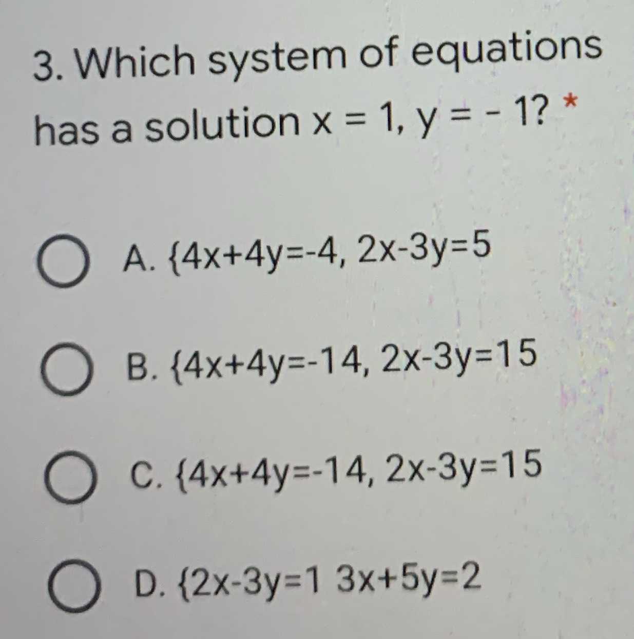 3. Which system of equations has a solution \( x =...