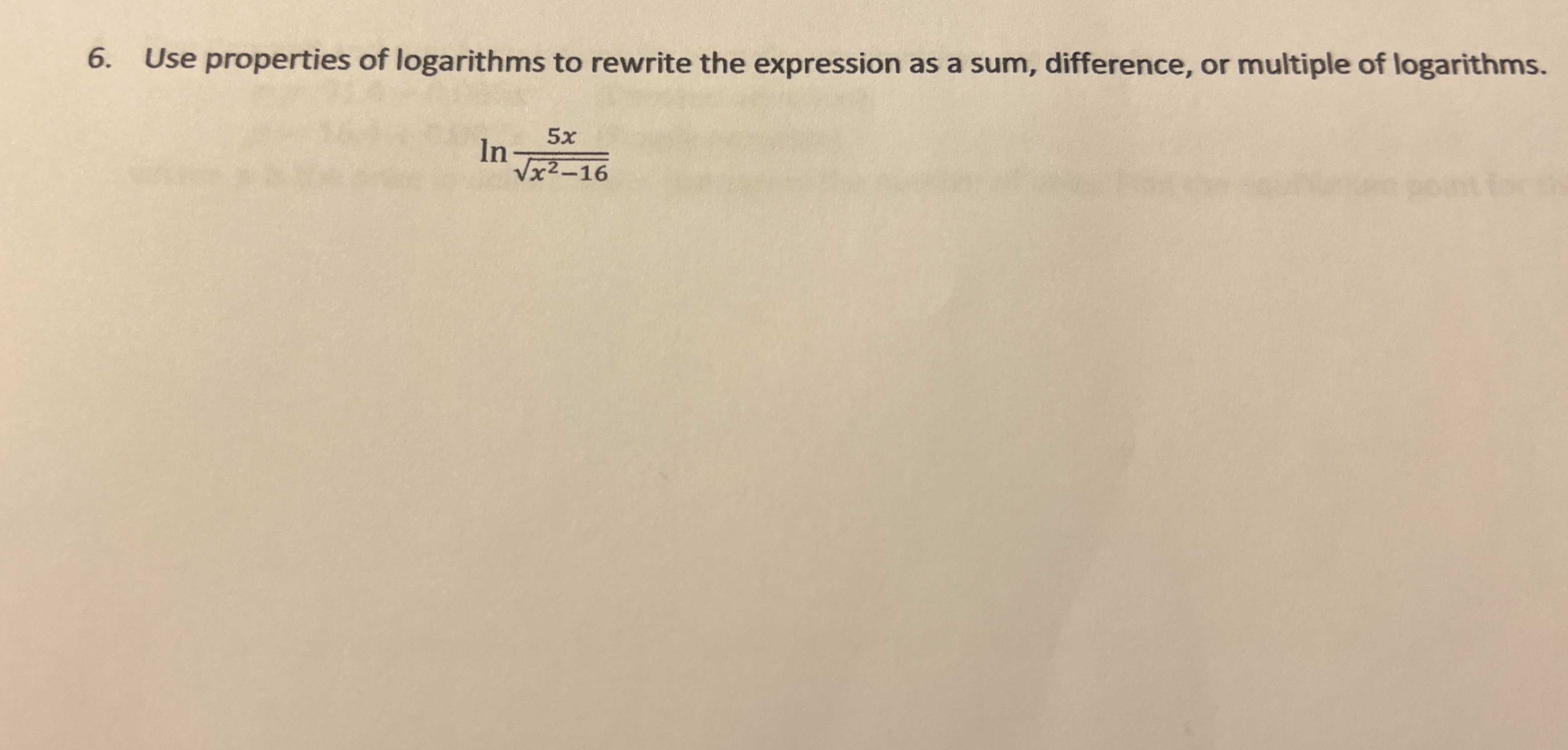 6. Use properties of logarithms to rewrite the exp...