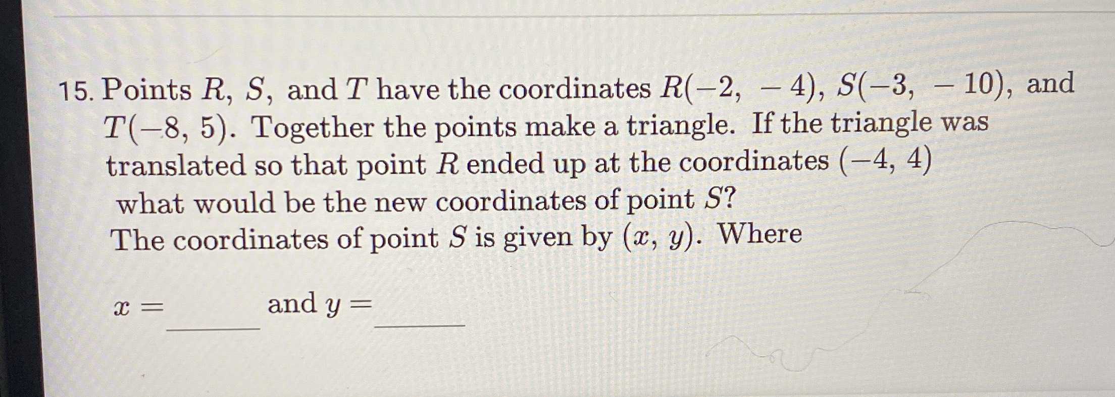 15. Points \( R , S , \) and \( T \) have the coor...