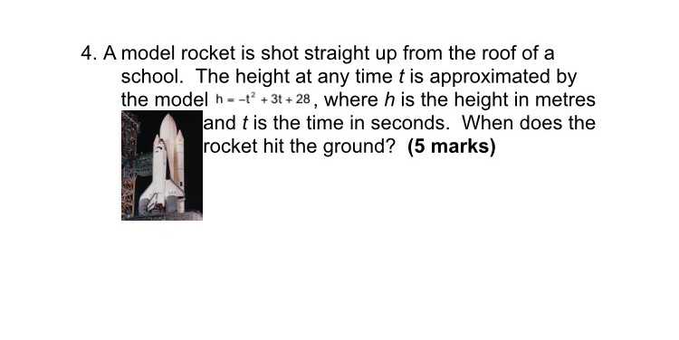 4. A model rocket is shot straight up from the roo...
