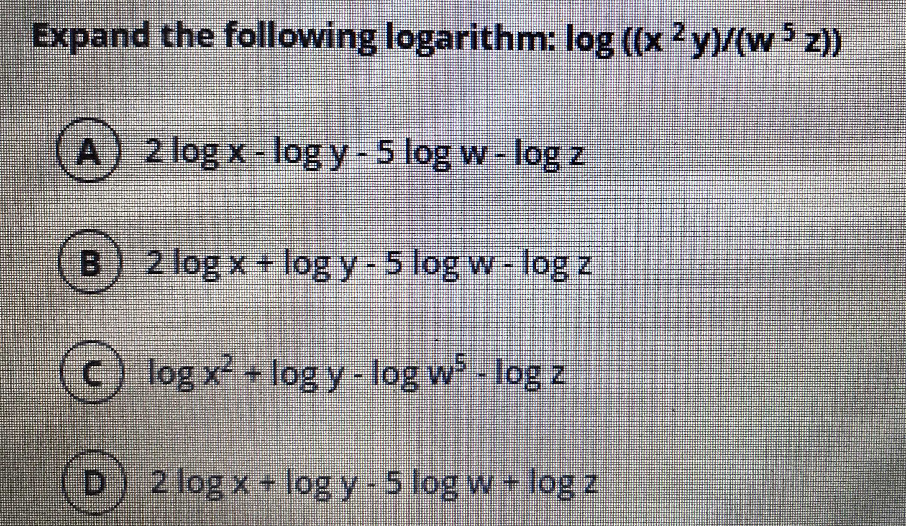 expand-the-following-logarithm-log-x-2y-w-5z-a-2logx-logy-5logw