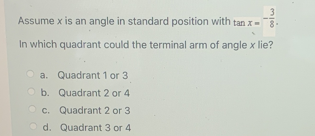 Assume \( x \) is an angle in standard position wi...