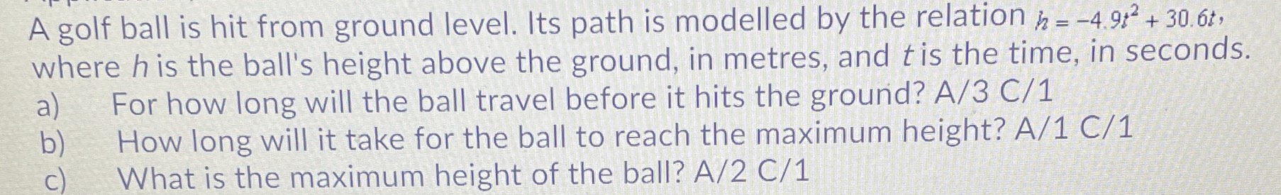 A golf ball is hit from ground level. Its path is ...