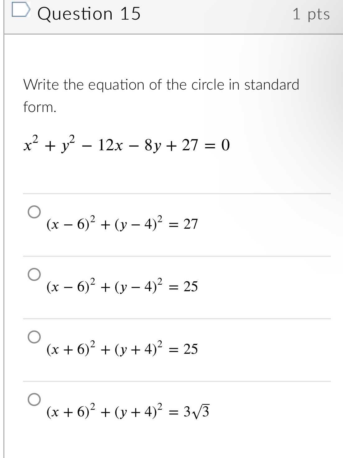 Write the equation of the circle in standard form.... CameraMath