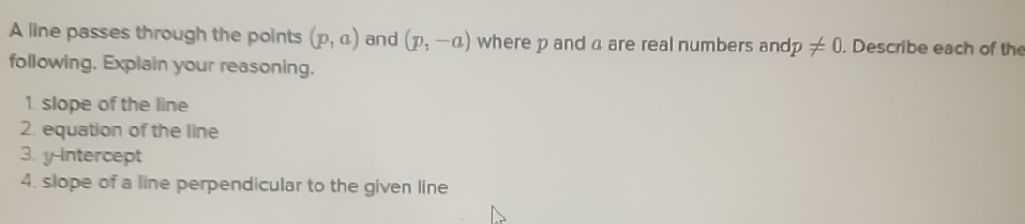 A line passes through the points \( ( p , a ) \) a...
