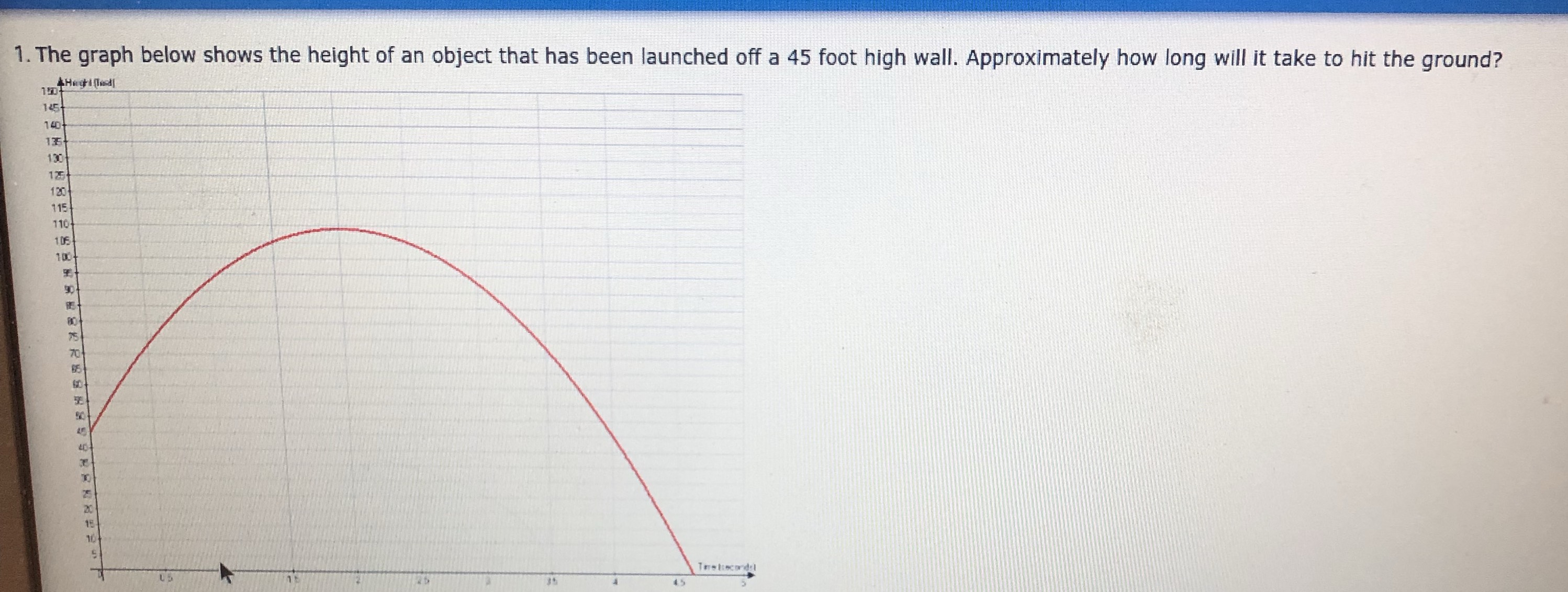 1. The graph below shows the height of an object t...