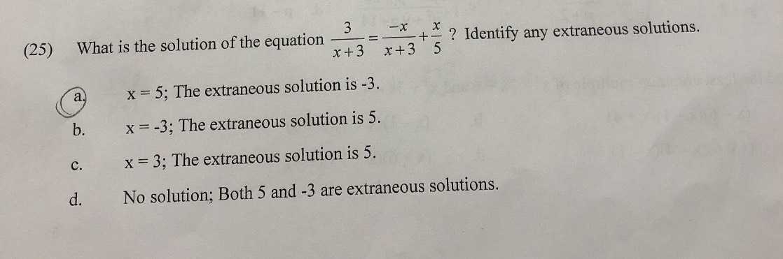(25) What is the solution of the equation \( \frac...
