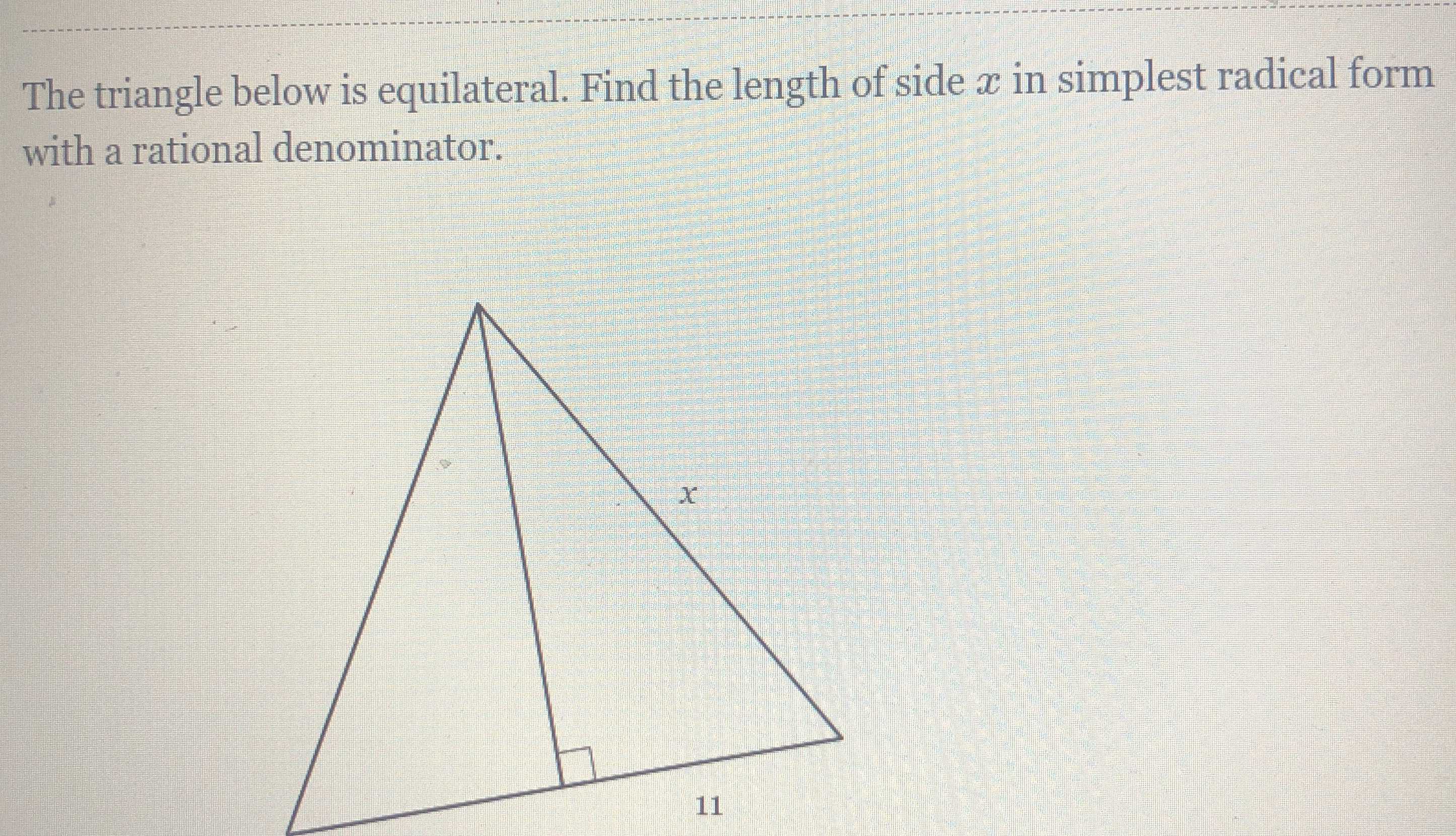 The triangle below is equilateral. Find the length... CameraMath