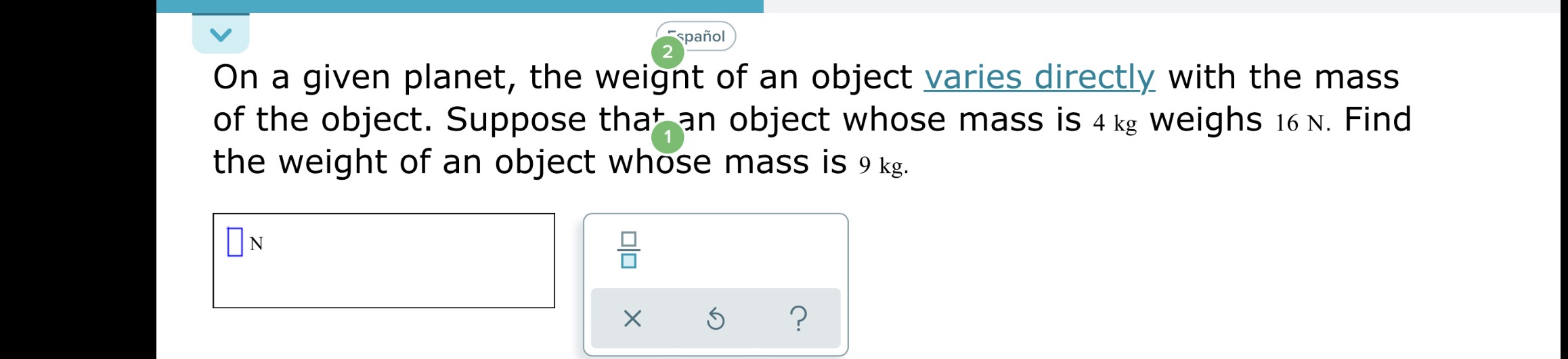 on-a-given-planet-the-weignt-of-an-object-varies-cameramath