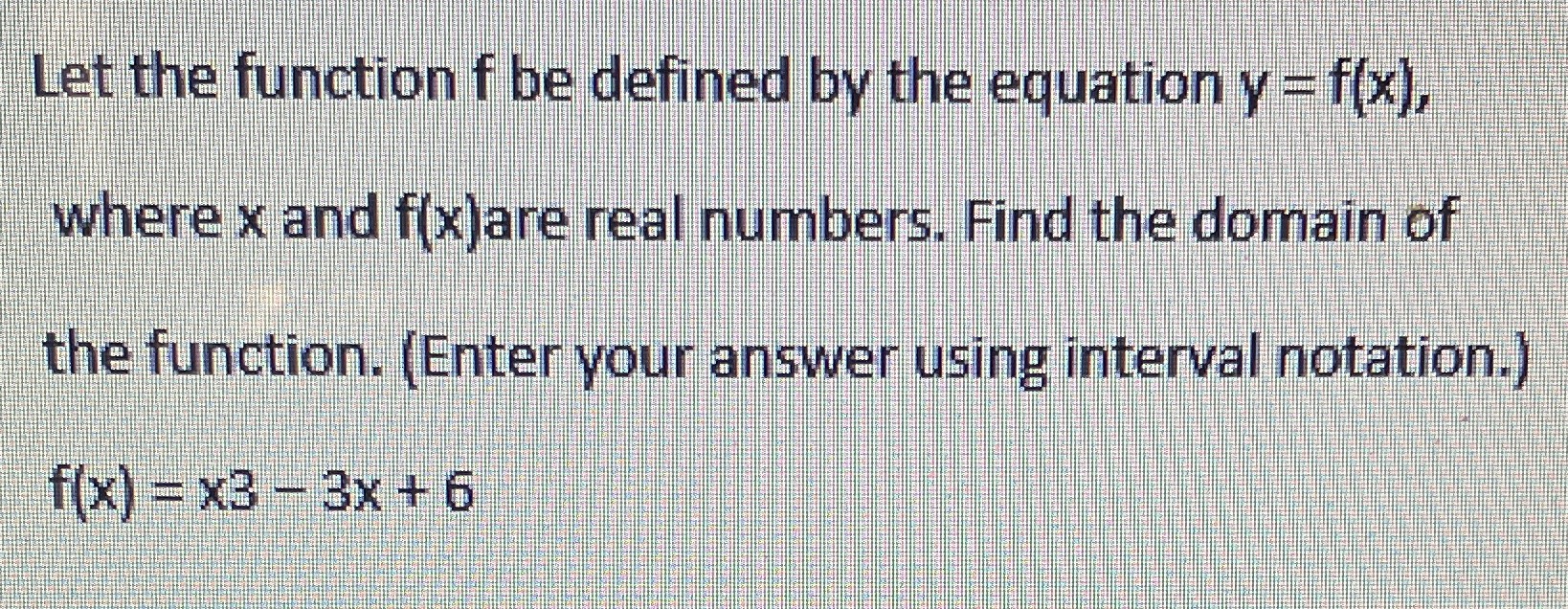 Let The Function F Be Defined By The Equation Y F Cameramath