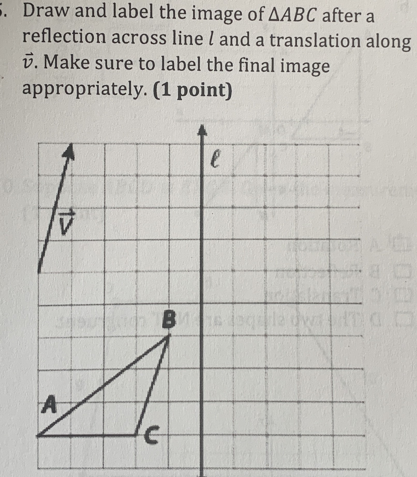 Draw and label the image of \( \triangle A B C \) CameraMath