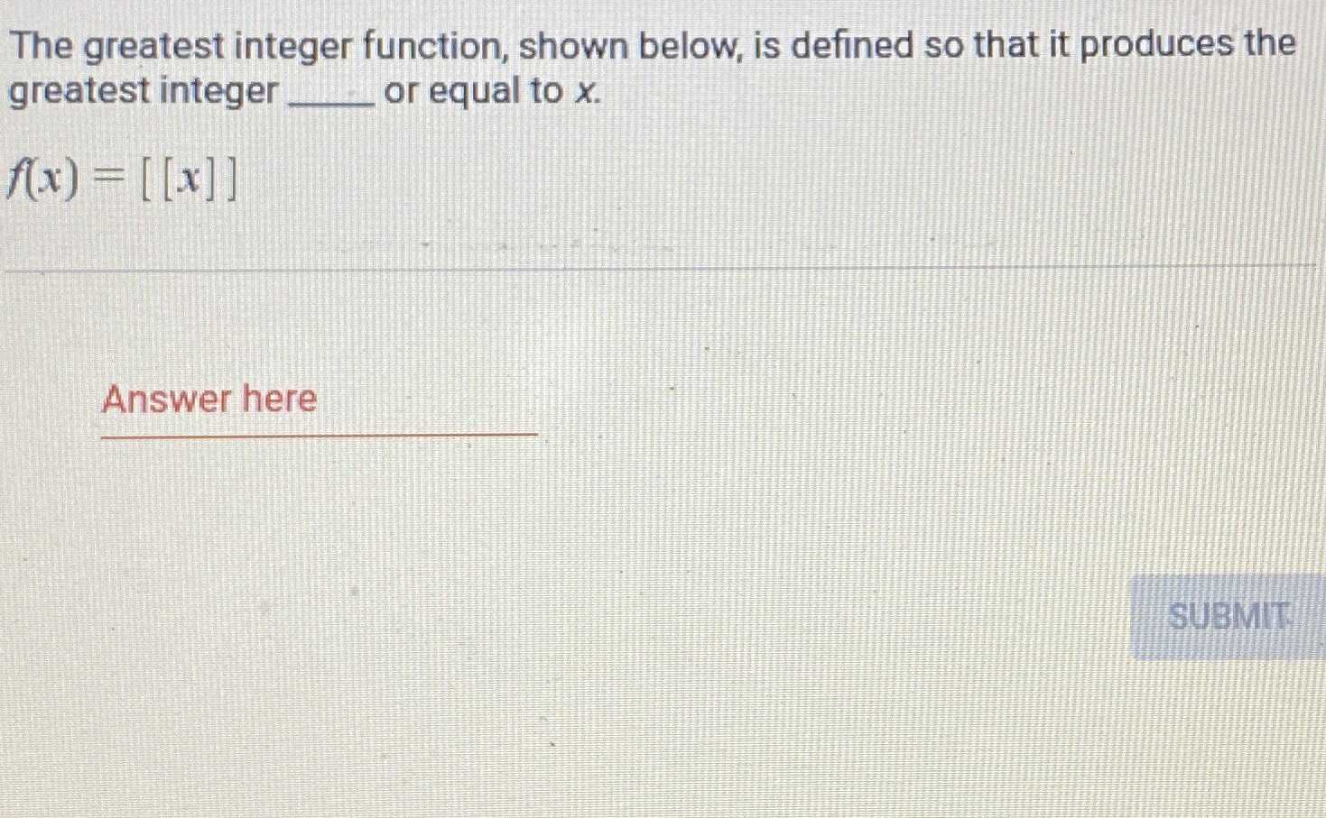 the-greatest-integer-function-shown-below-is-def-cameramath