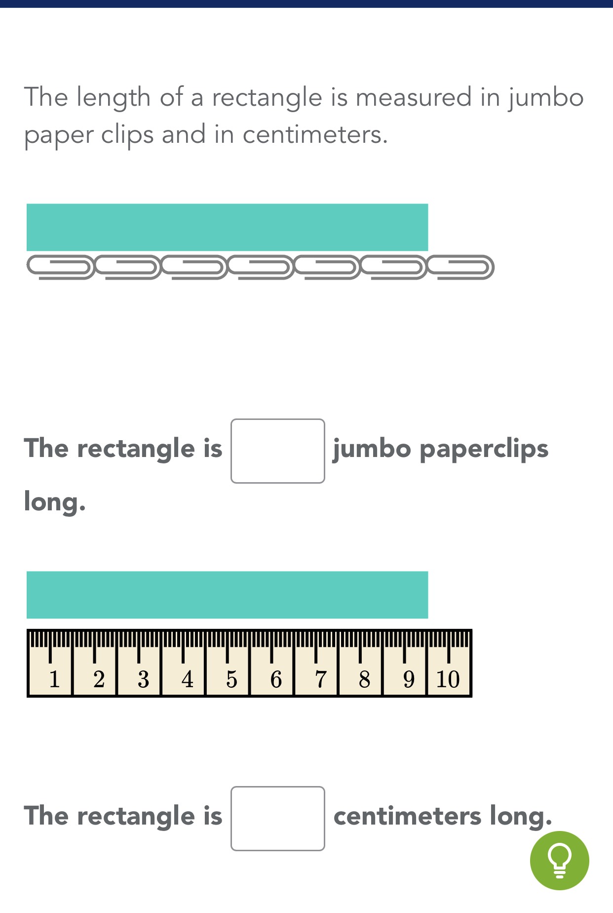 The length of a rectangle is measured in jumbo paper clips and in