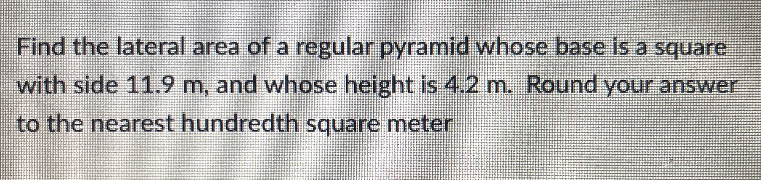 [Solved]: Find the lateral area of a regular pyramid whose base is a ...