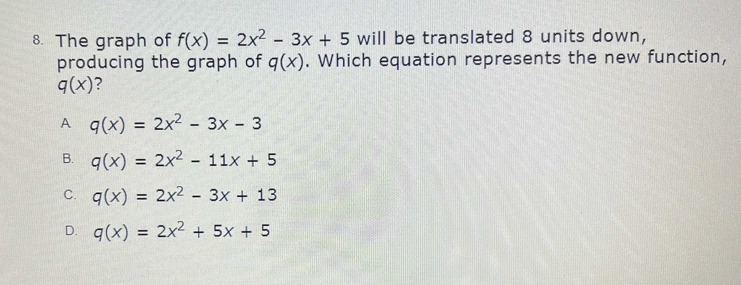 8-the-graph-of-f-x-2x-2-3x-5-will-be-translated-cameramath