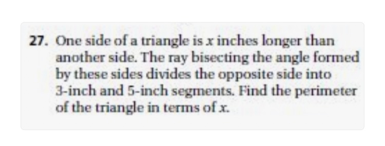 27. One side of a triangle is \( x \) inches longe...