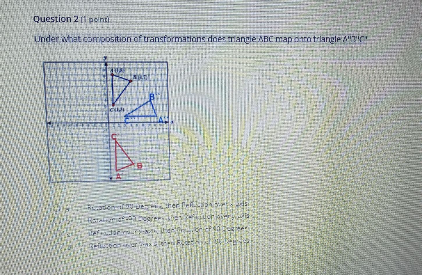 Under What Composition Of Transformations Does Triangle ABC Map Onto ...