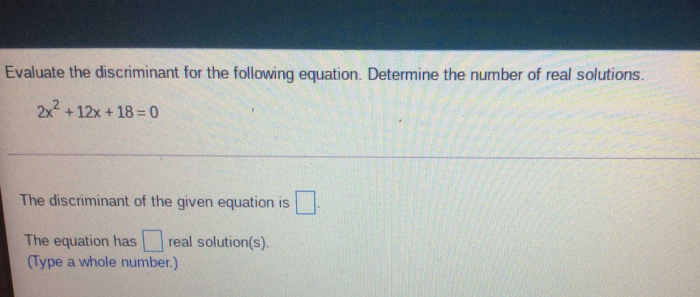 evaluate-the-discriminant-for-the-following-equat-cameramath