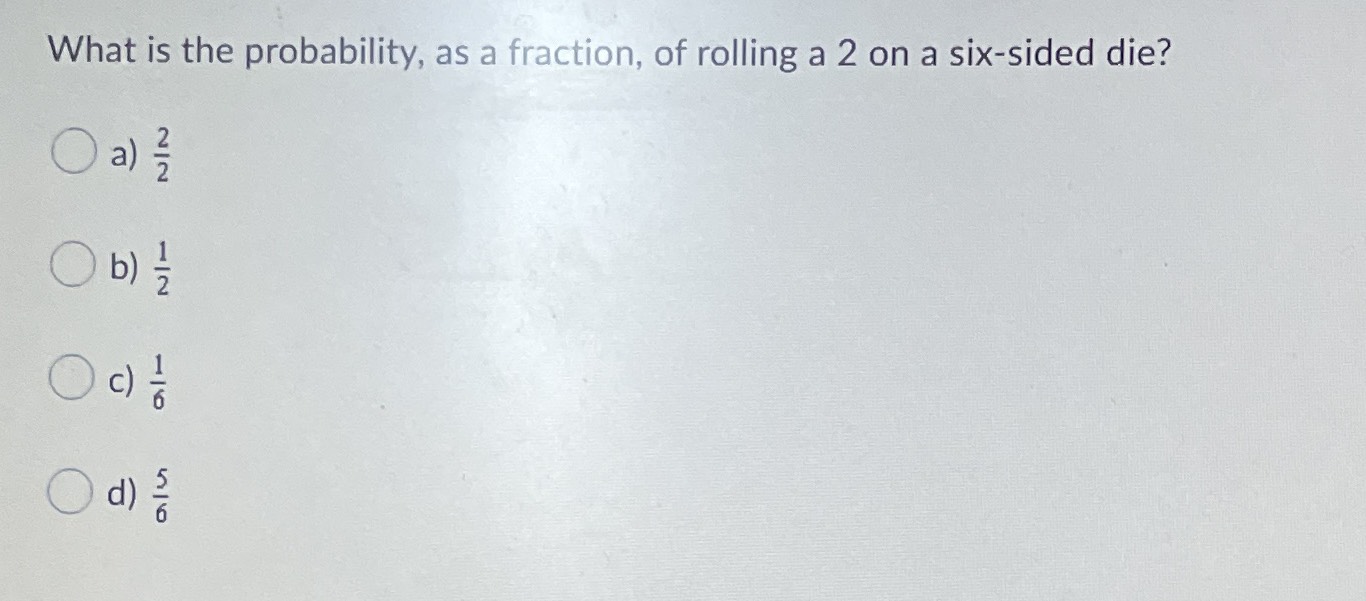What Is The Probability As A Fraction Of Rolling CameraMath