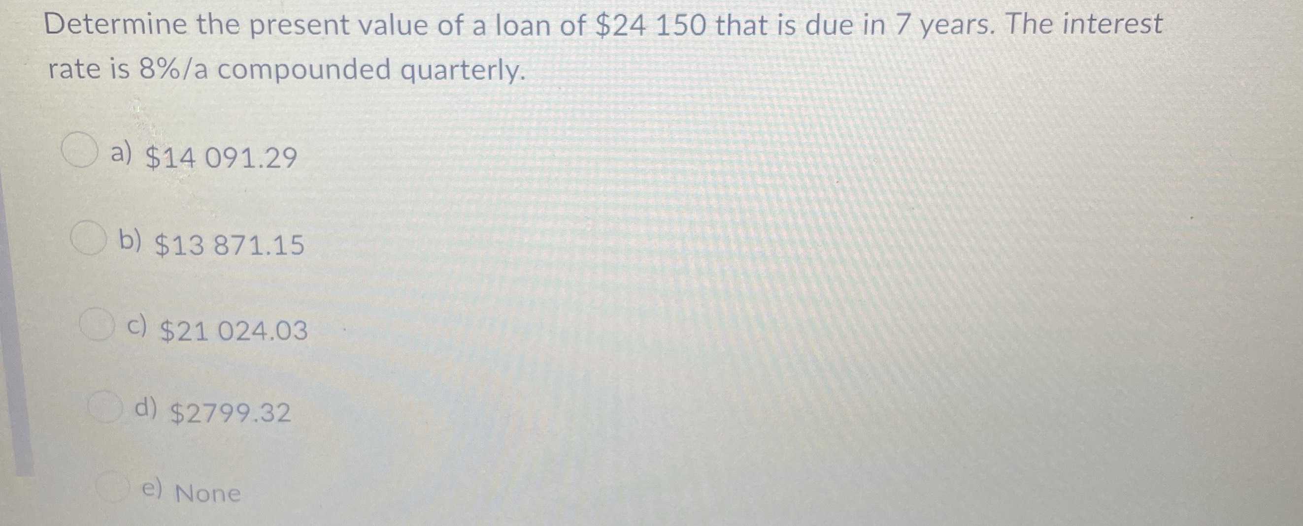 determine-the-present-value-of-a-loan-of-241-cameramath