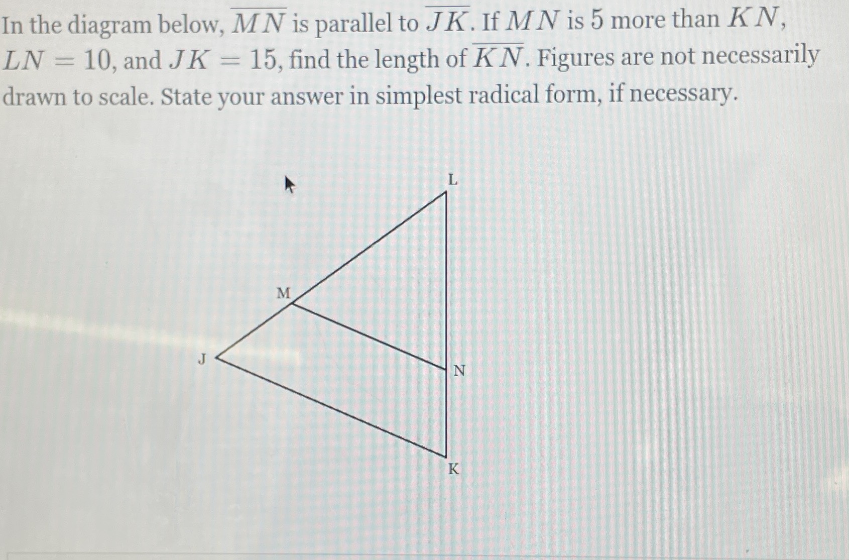 In the diagram below, \( \overline { M N } \) is p... - CameraMath