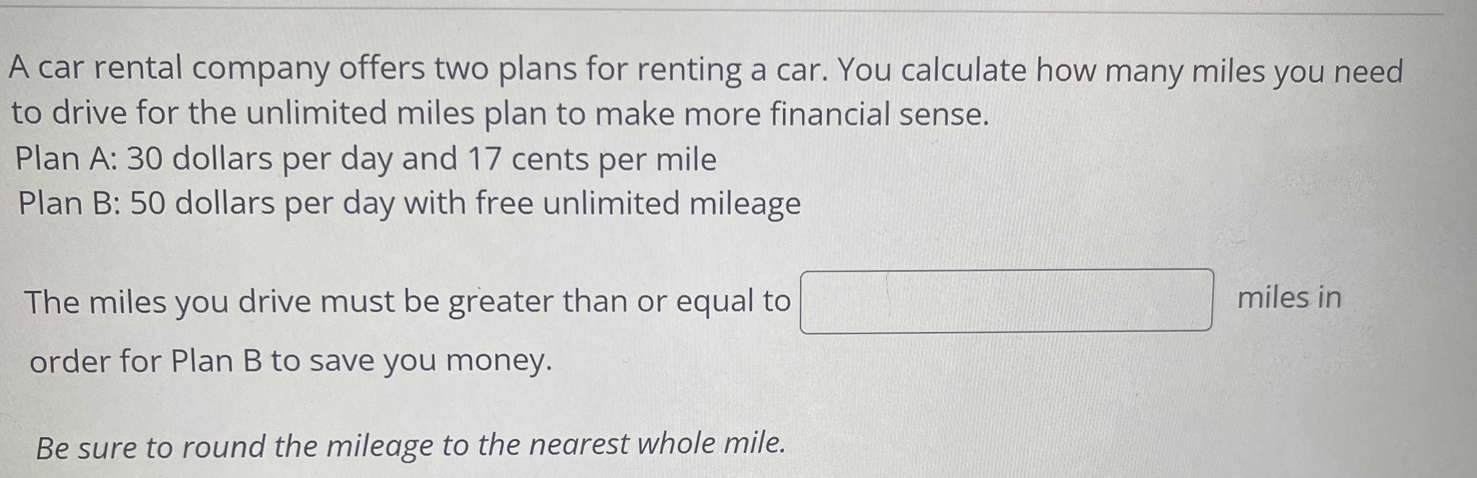 A car rental company offers two plans for renting ...