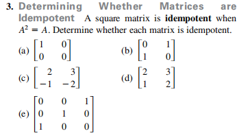 3. Determining Whether Matrices are Idempotent A ...