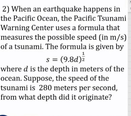 2) When an earthquake happens in the Pacific Ocean...