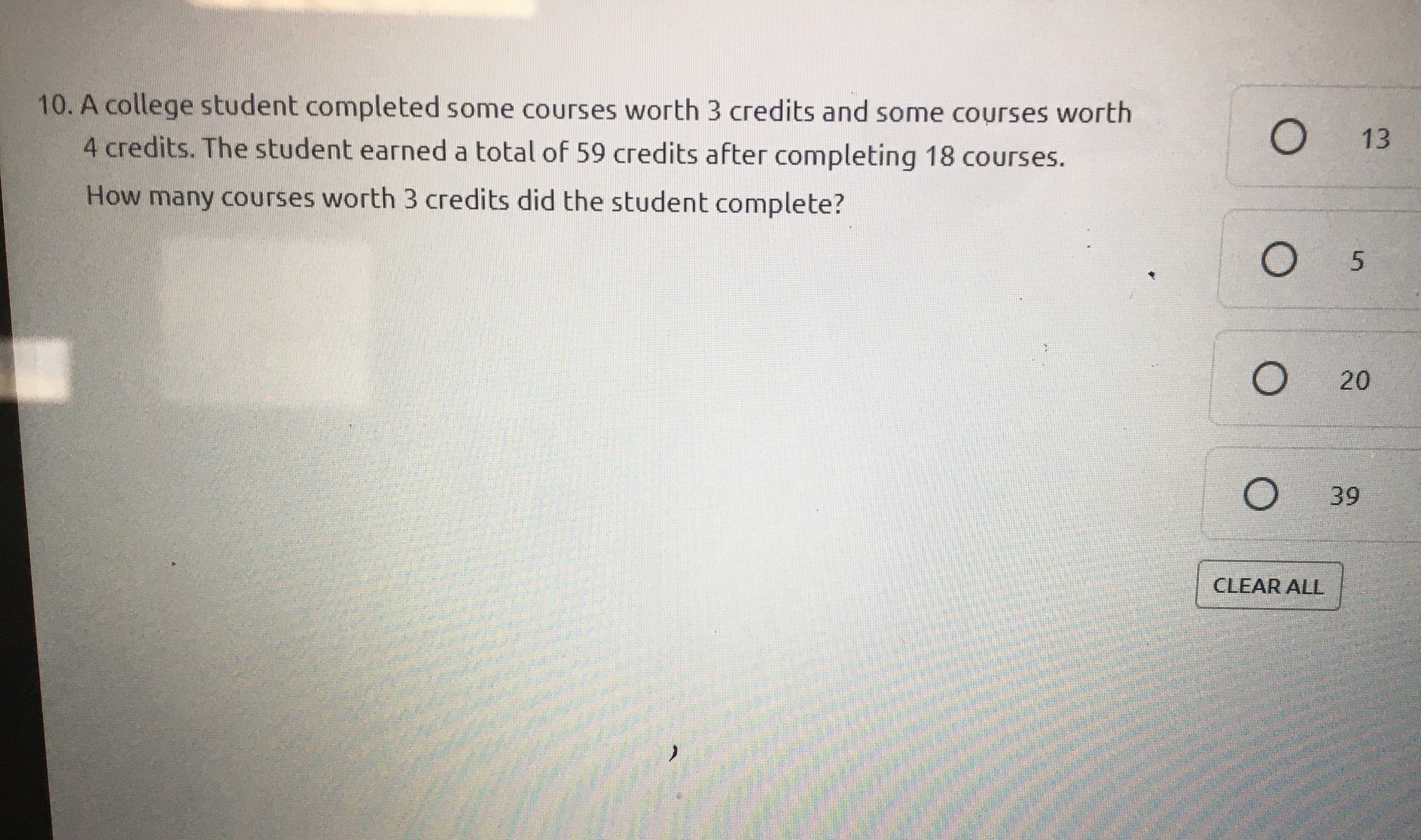 10. A college student completed some courses worth...