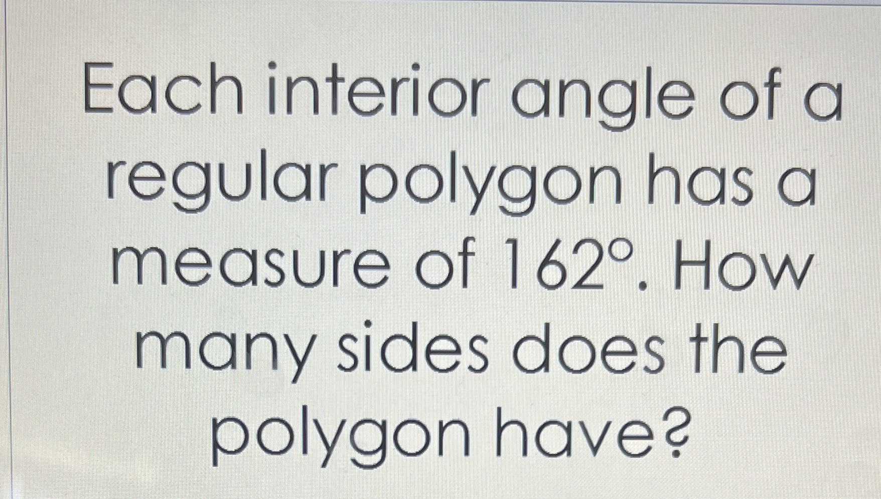 each-interior-angle-of-a-regular-polygon-has-a-mea-cameramath