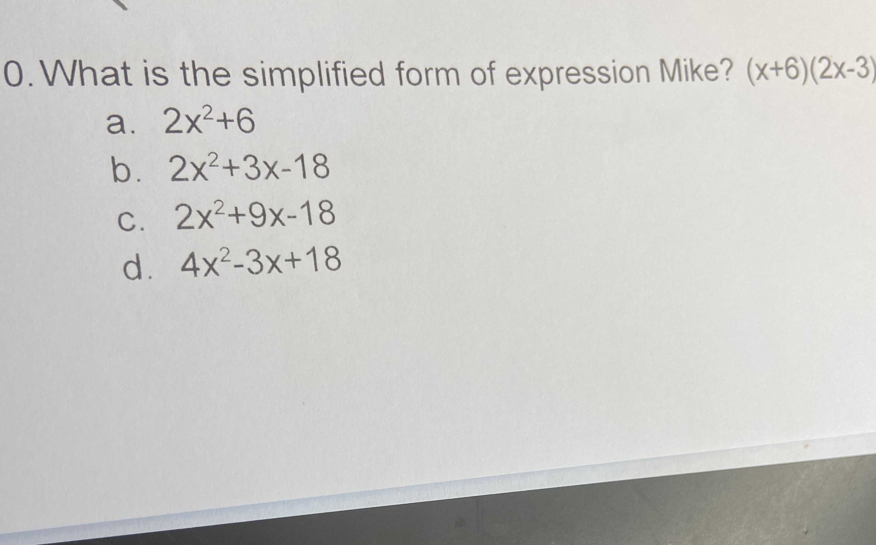 0. What is the simplified form of expression Mike?...
