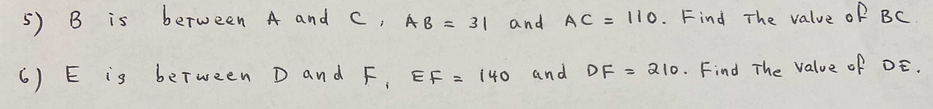 5) \( B \) is between \( A \) and \( C , A B = 31 ...