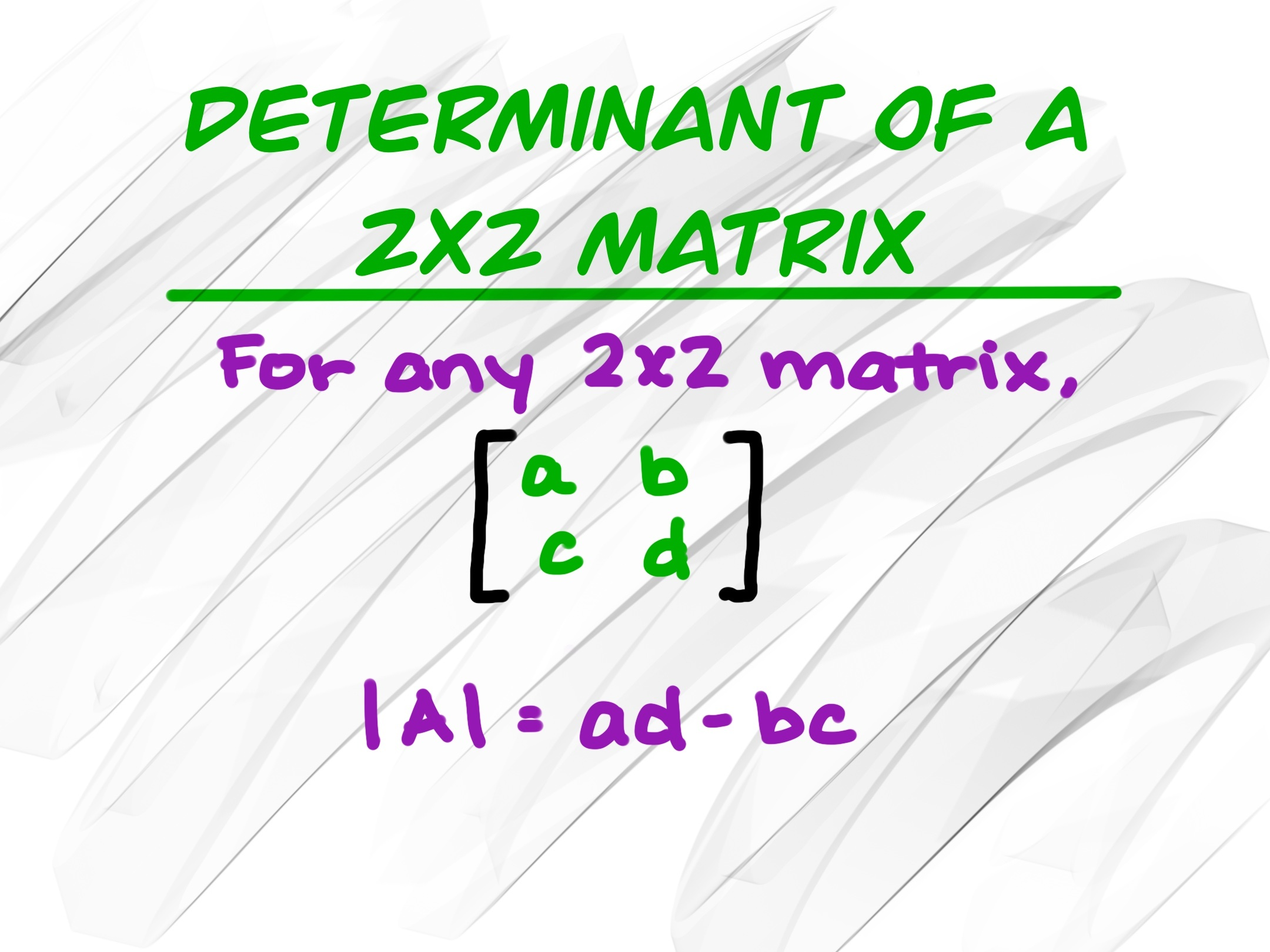 Determinant of a 2x2 matrix