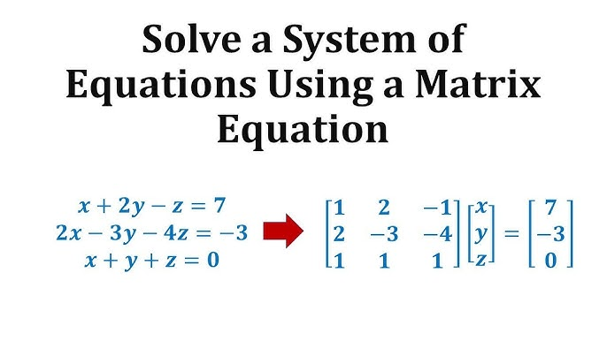 Solving a system of equations by matrix