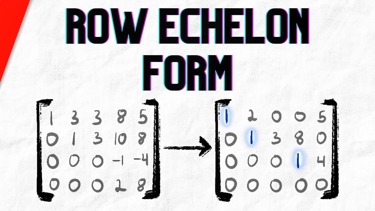 Row echelon form