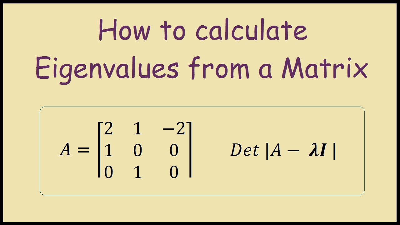 How to calculate eigenvalues